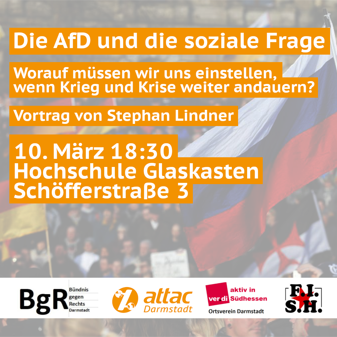 Veranstaltung am 10. März: Die AfD und die soziale Frage: Worauf müssen wir uns einstellen, wenn Krieg und Krise weiter andauern?