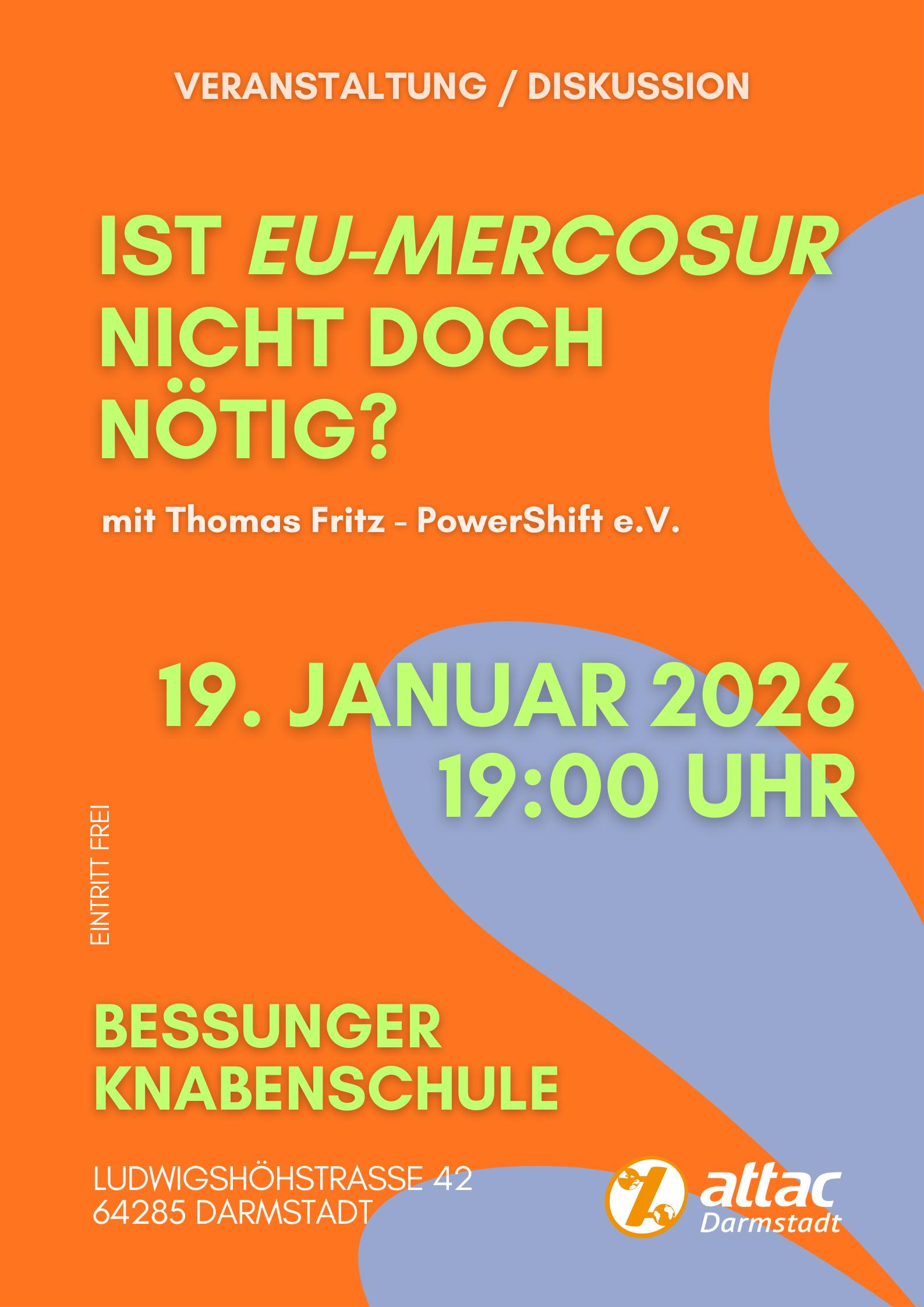 Veranstaltung 19. Januar: Ist EU-Mercosur nicht doch nötig?